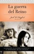 Grupo Nelson, Dr Jack W Hayford, Jack W. Hayford - Serie Vida En Plenitud: La Guerra Del Reino - La Oracion: La Guerra Espiritual Y El Ministerio De Los Angeles
