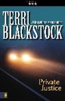 Terri Blackstock - Private Justice