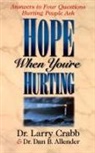 Dan B. Allender, Dr. Dan B. Allender, PLLC Allender, Larry Crabb, Lawrence J. Crabb - Hope When You're Hurting