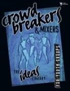 Youth Specialties, Youth Specialties, Zondervan Publishing - Crowd Breakers and Mixers