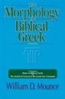 William D. Mounce - The Morphology of Biblical Greek
