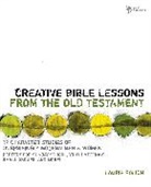 Laurie Polich - Creative Bible Lessons from the Old Testament