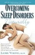 Laurel Vukovic - Overcoming Sleep Disorders Naturally