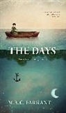 M a C Farrant, M. A. C. Farrant - The Days