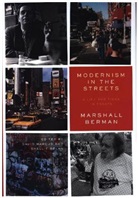 Marshall Berman, Berman Marshall, David Marcus, Shellie Sclan, David Marcus, Shellie Sclan - Modernism in the Streets