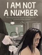 Jenny Kay Dupuis, Kathy Kacer, Gillian Newland - I Am Not a Number