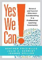 Heather Friziellie, Julie Schmidt, Julie A Schmidt, Julie A. Schmidt, Jeanne Spiller - Yes We Can!