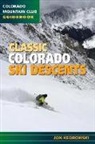 John Kedrowski, Jon Kedrowski - Classic Colorado Ski Descents