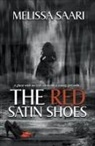 Melissa Saari - The Red Satin Shoes