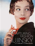 Gleb Derujinksy, Andrea Derujinsky, Gleb Derujinsky, Gleb Derujinsky Derujinsky, Derujinsky / Derujin, Eileen Ford... - Capturing fashion : Derujinsky