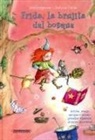 Jutta Langreuter - Frida, La Brujita del Bosque