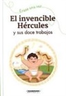 Laurent Begue - El Invencible Hercules y Sus Doce Trabajos