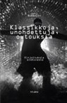 Juri Nummelin - Klassikkoja, unohdettuja, outouksia