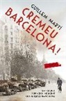 Guillem Martí Masana - Cremeu Barcelona!