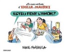 Manel Fontdevila - Les noves aventures d'Emília i Maurici 2, Esteu fent l'amor?