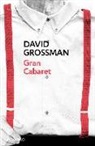 David Grossman - Gran Cabaret