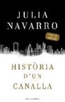 Julia Navarro - Història d'un canalla