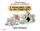 Manel Fontdevila - Les noves aventures d'Emília i Maurici 1, I vosaltres com us vau conèixer?