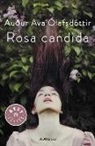 Audur Ava Ólafsdóttir - Rosa candida