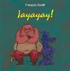 Francois Soutif - Ayayay!