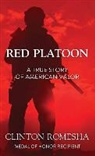 Clinton Romesha - Red Platoon