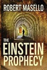 Robert Masello - The Einstein Prophecy