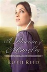 Ruth Reid - A Dream of Miracles