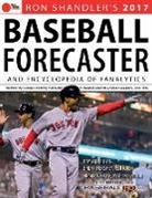 Brent Hershey, Brent/ Kruse Hershey, Brandon Kruse, Ray Murphy, Ron Shandler - Baseball Forecaster 2017