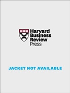 Clayton M. Christensen, Harvard Business Review, W. Chan Kim, John P. Kotter, Renée A. Mauborgne, Harvard Business Review - Harvard Business Review Leadership & Strategy Boxed Set, 5 Volumes