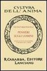 Niccolò Machiavelli, G. Papini - Pensieri sugli uomini