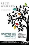 Rick Warren, Zondervan Publishing - Una vida con propósito