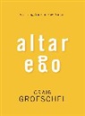 Craig Groeschel - Altar Ego