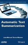 Juan-Manuel Torres-Moreno, Juan Manuel Torres Moreno, Juan-Manuel Torres-Moreno - Automatic Text Summarization