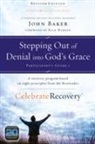 John Baker - Stepping Out of Denial into God's Grace 1