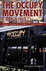 Nicholas Smaligo - The Occupy Movement Explained