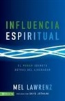 Mel Lawrenz - Influencia Espiritual