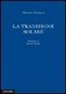 Massimo Scaligero - La tradizione solare