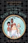 MD Larimore, MD Walt Larimore, Walt Larimore, Guy Francis - Guys' Body Book