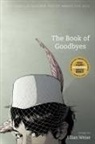 Jillian Weise - The Book of Goodbyes
