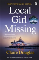 Claire Douglas, Douglas Claire - Local Girl Missing