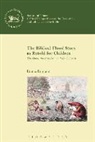 Dr. Emma England, Emma England, Claudia V. Camp, Andrew Mein - Biblical Flood Story As Retold for Children