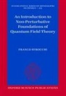 Franco Strocchi, Franco (Senior Research Fellow Strocchi - Introduction to Non-Perturbative Foundations of Quantum Field Theory