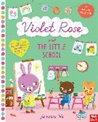 Jannie Ho, Jannie Ho, Ho Jannie - Violet Rose and the Little School Sticker Activity Book