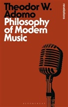 Theodor W Adorno, Theodor W. Adorno, ADORNO THEODOR W - Philosophy of Modern Music