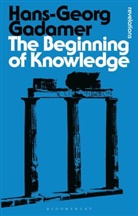 Hans Georg Gadamer, Hans-Georg Gadamer, Hans-Georg (author of Truth and Method) Gadamer, GADAMER HANS GEORG, Gadamer Hans-Georg - The Beginning of Knowledge