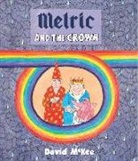 David McKee - Melric and the Crown