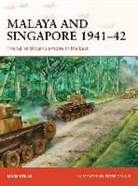 Mark Stille, Mark (Author) Stille, Stille Mark, Peter Dennis, Peter (Illustrator) Dennis - Malaya and Singapore 1941-42