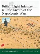 Philip Haythornthwaite, Philip J. Haythornthwaite, Adam Hook, Adam (Illustrator) Hook - British Light Infantry & Rifle Tactics of the Napoleonic Wars