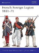 Martin Windrow, Martin (Editor) Windrow, Gerry Embleton, Gerry (Author and illustrator) Embleton - French Foreign Legion 1831-71