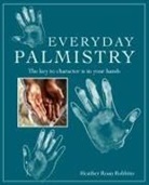 Heather Roan Robbins, Heather Roan Robbins - Everyday Palmistry